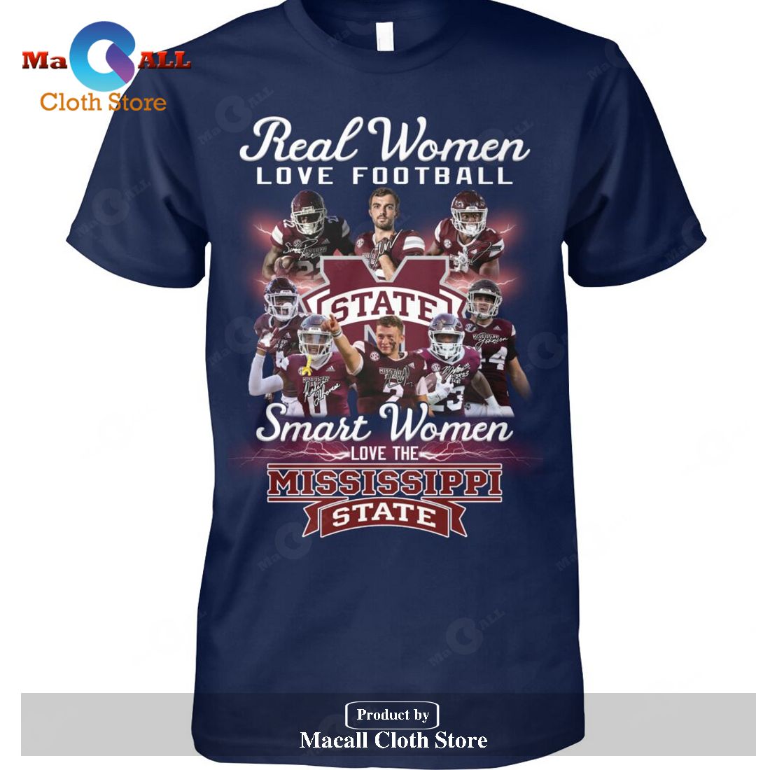 Real Women Love Football Smart Women Love The Mississippi State-Unisex ...