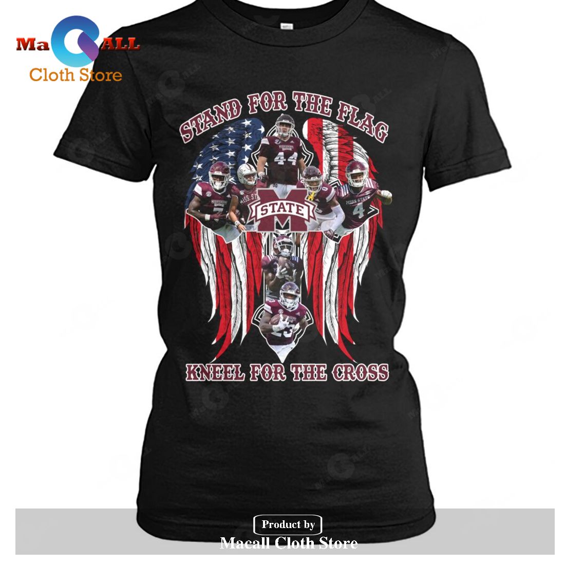 Stand For The Flag Mississippi State Kneel For The Cross-Unisex T-Shirt Stand For The Flag Mississippi State Kneel For The Cross-Unisex T-Shirt