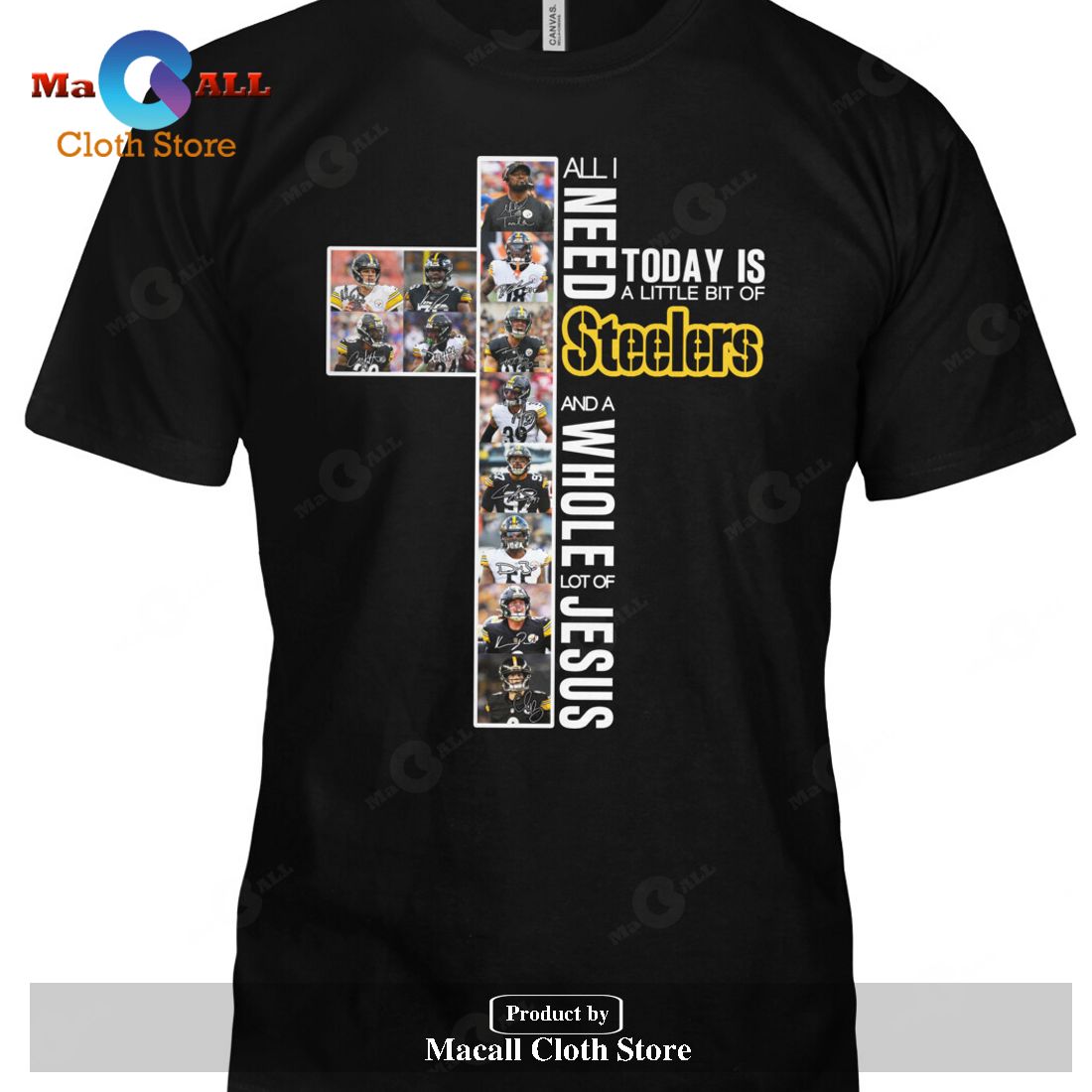 Today is A Little Bit Of Steelers And Whole Lot Of Jesus-Unisex T-Shirt Today is A Little Bit Of Steelers And Whole Lot Of Jesus-Unisex T-Shirt