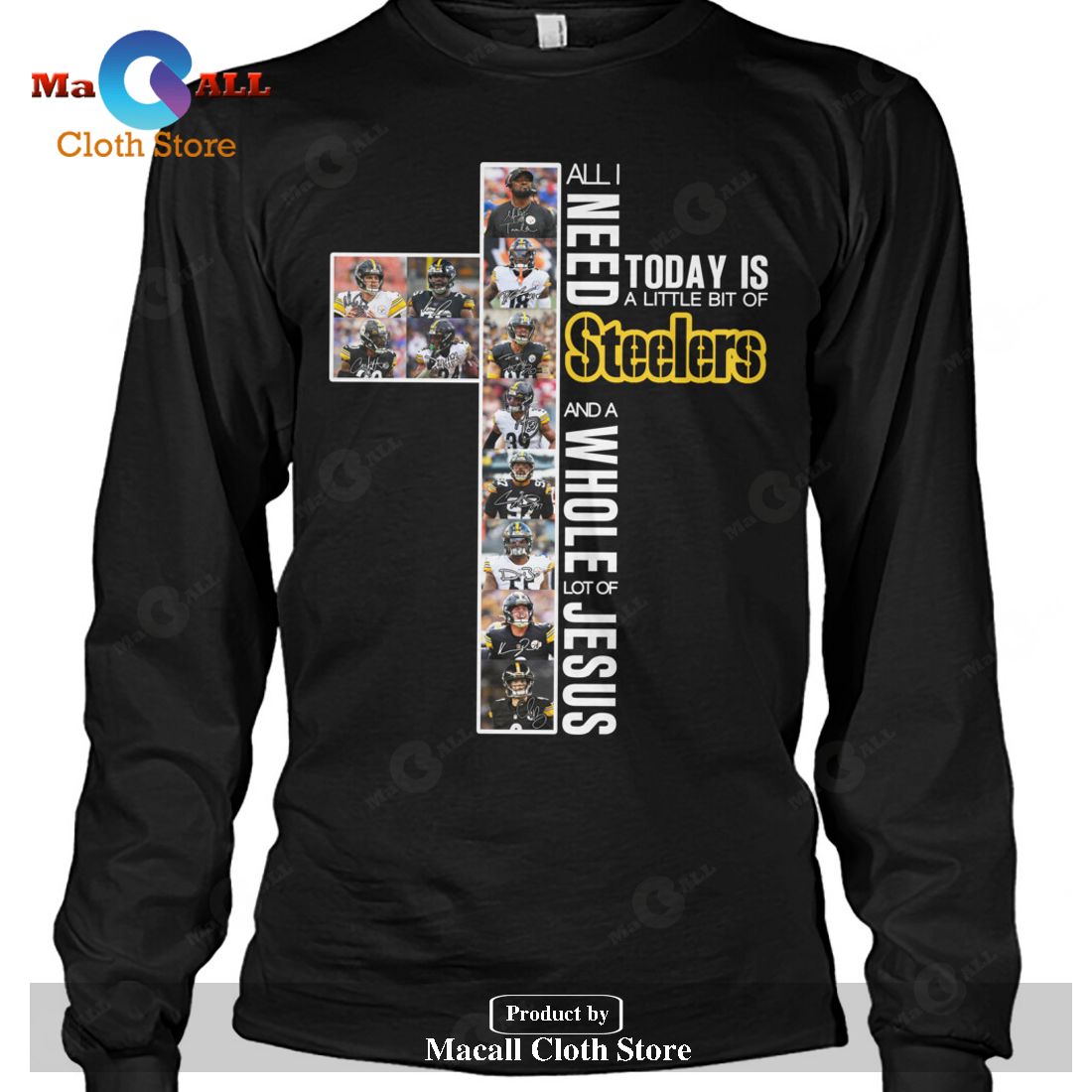 Today is A Little Bit Of Steelers And Whole Lot Of Jesus-Unisex T-Shirt Today is A Little Bit Of Steelers And Whole Lot Of Jesus-Unisex T-Shirt