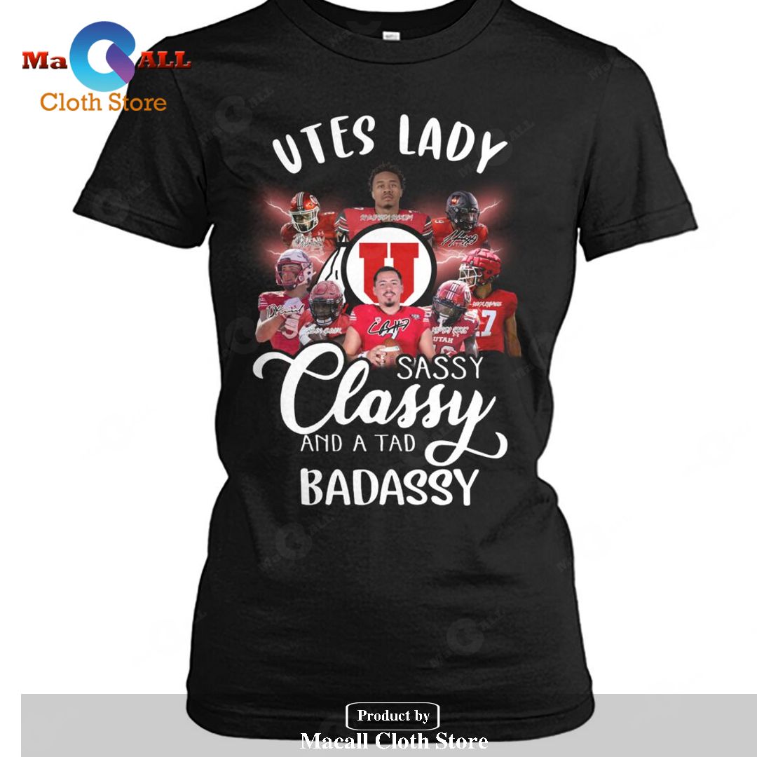 Utes Lady Sassy Classy And A Tad Badassy Signatures-Unisex T-Shirt Utes Lady Sassy Classy And A Tad Badassy Signatures-Unisex T-Shirt