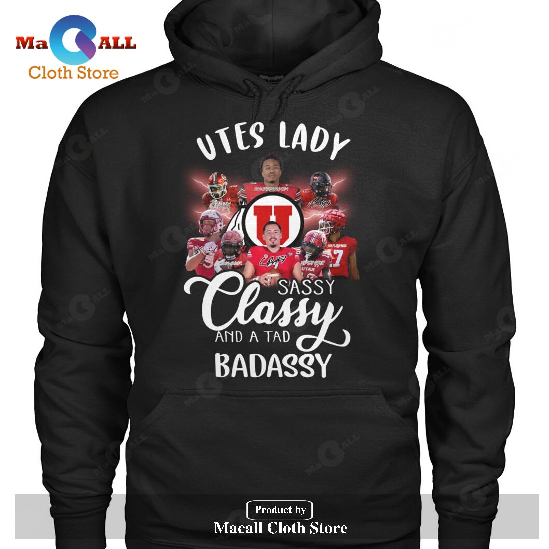 Utes Lady Sassy Classy And A Tad Badassy Signatures-Unisex T-Shirt Utes Lady Sassy Classy And A Tad Badassy Signatures-Unisex T-Shirt