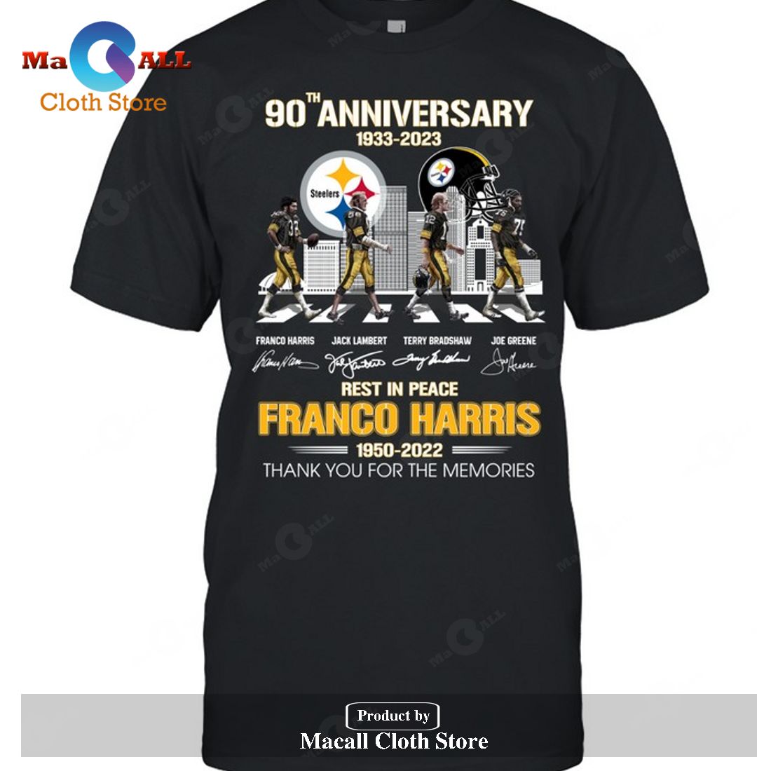90th Anniversary Rest In Peace Franco Harris Signatures Thank You For The Memories-Unisex T-Shirt 90th Anniversary Rest In Peace Franco Harris Signatures Thank You For The Memories-Unisex T-Shirt