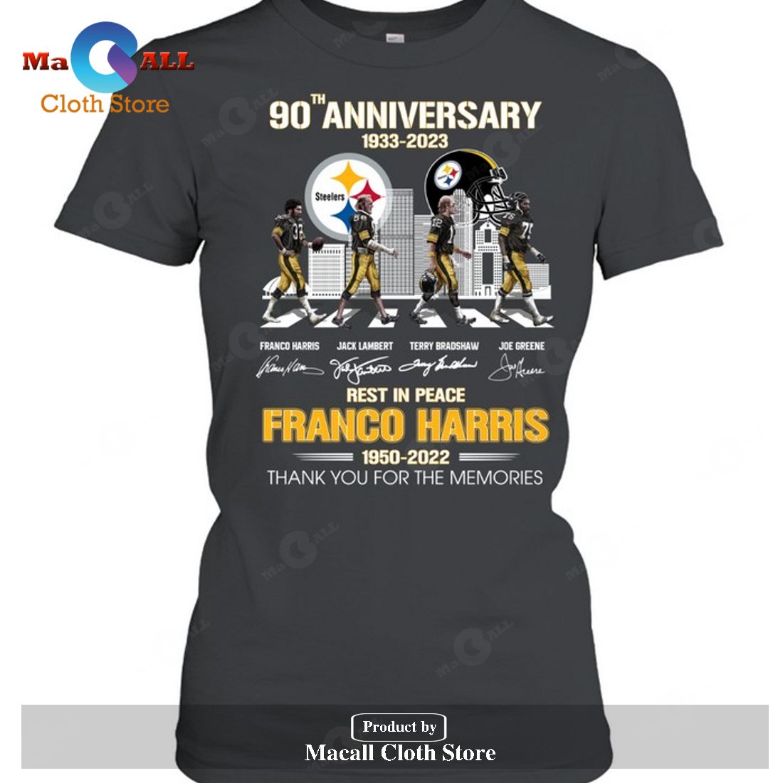 90th Anniversary Rest In Peace Franco Harris Signatures Thank You For The Memories-Unisex T-Shirt 90th Anniversary Rest In Peace Franco Harris Signatures Thank You For The Memories-Unisex T-Shirt