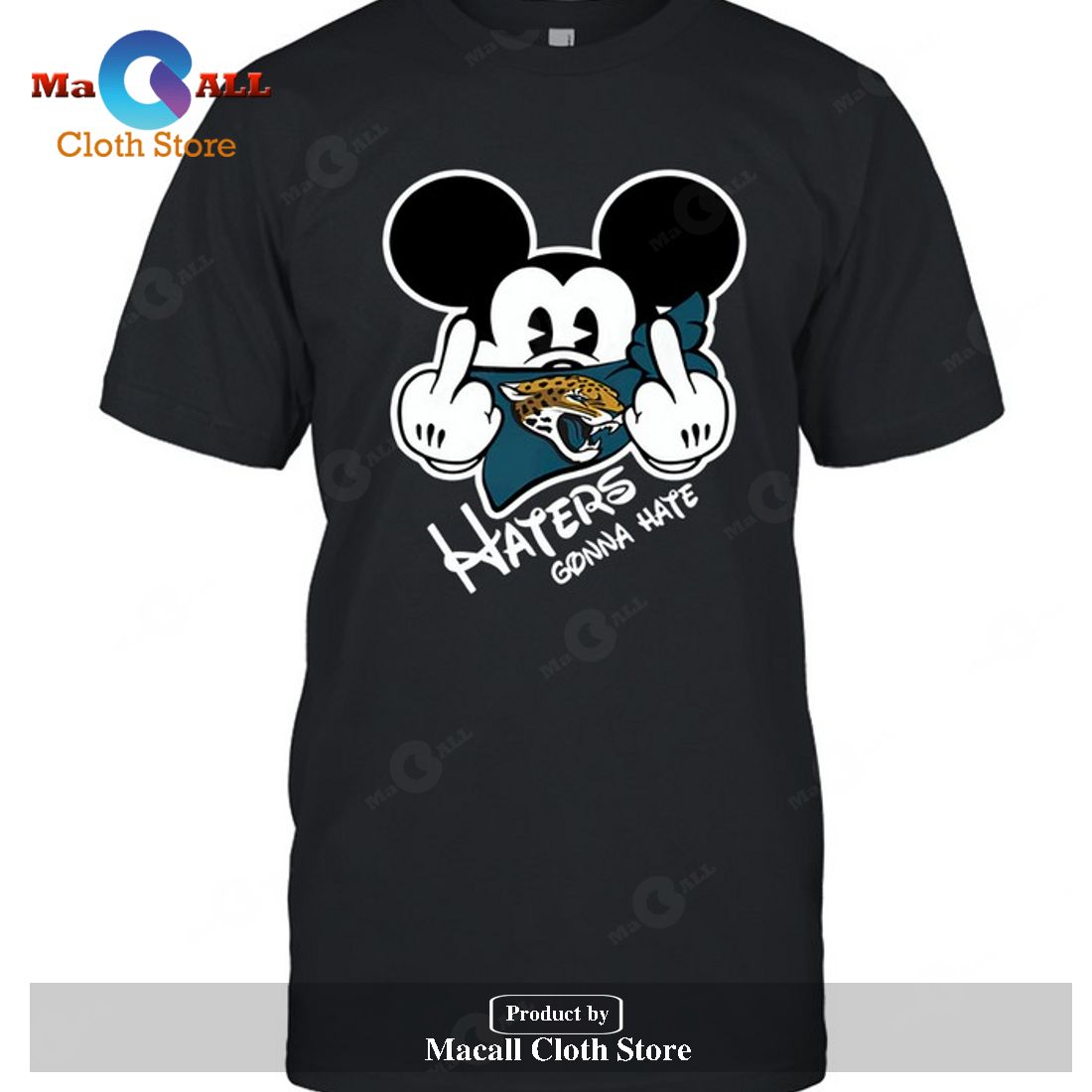 Jacksonville Jaguars Jacksonville Jaguars Haters Gonna Hate Mickey Mouse-Unisex T-Shirt