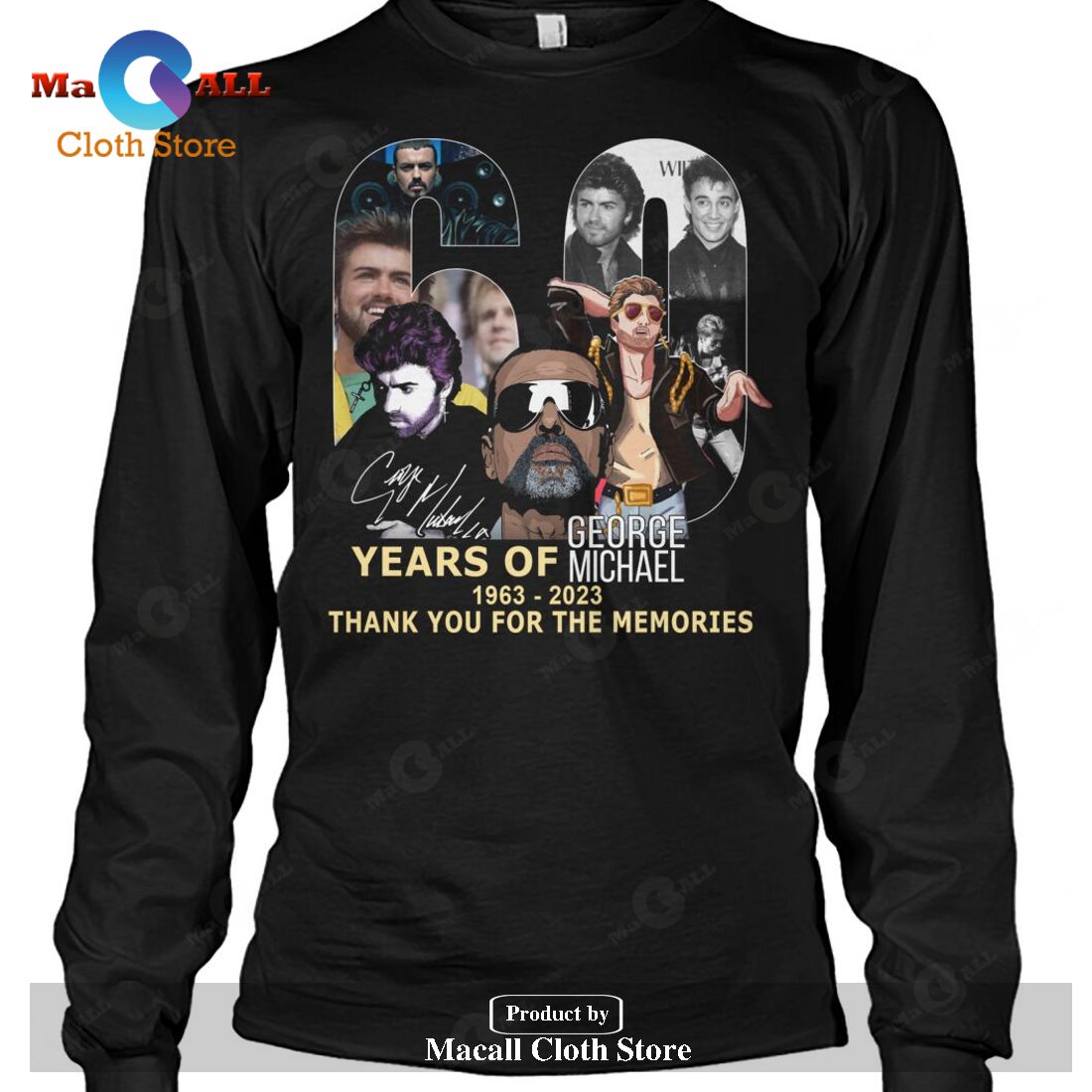 60 Years Of George Michael 1963 2023 Thank You For The Memories-Unisex T-Shirt 60 Years Of George Michael 1963 2023 Thank You For The Memories-Unisex T-Shirt
