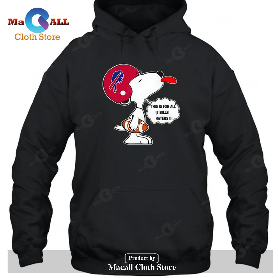 Buffalo Bills This Is For All U Bills Haters Snoopy-Unisex T-Shirt Buffalo Bills This Is For All U Bills Haters Snoopy-Unisex T-Shirt