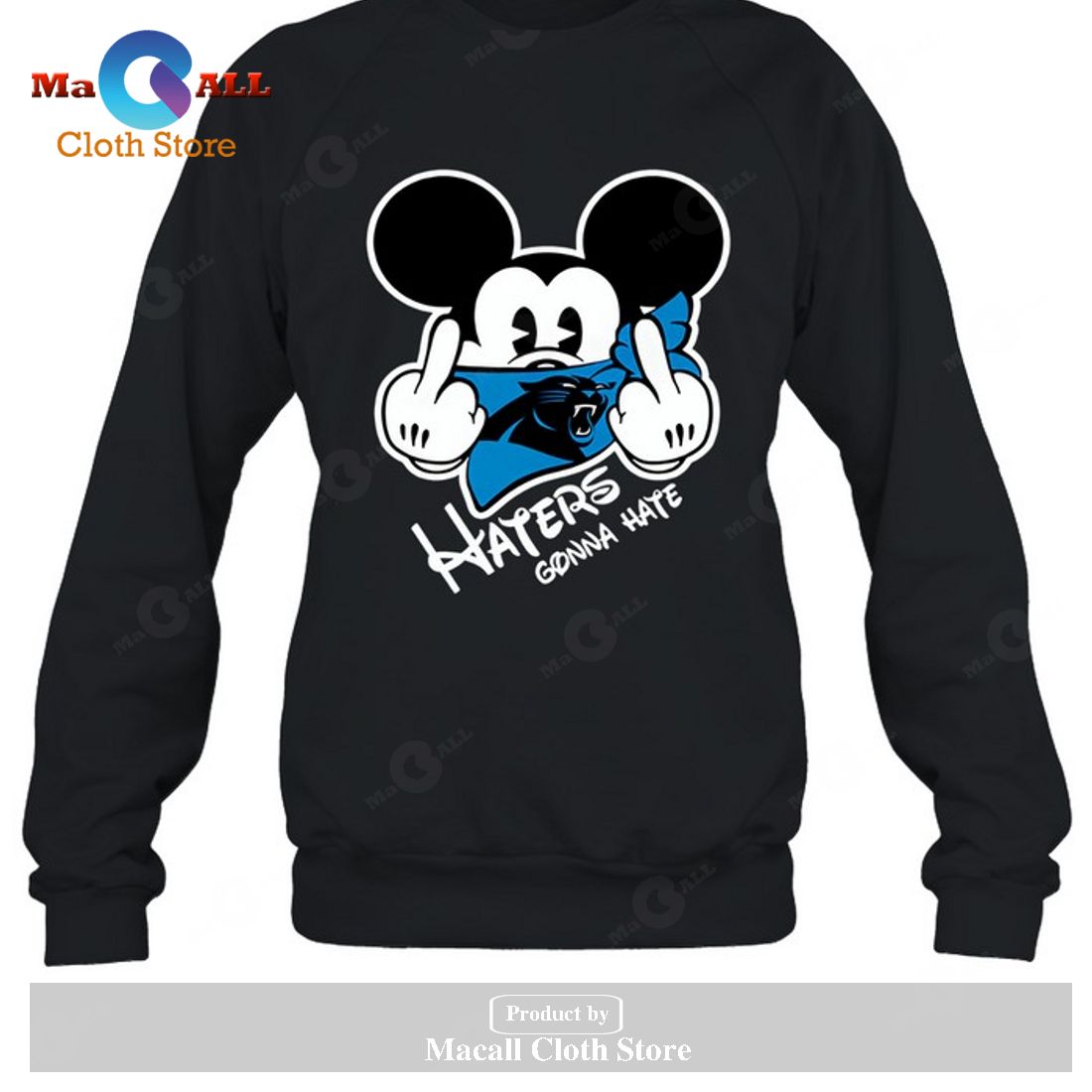 Carolina Panthers Carolina Panthers Haters Gonna Hate Mickey Mouse-Unisex T-Shirt Carolina Panthers Carolina Panthers Haters Gonna Hate Mickey Mouse-Unisex T-Shirt