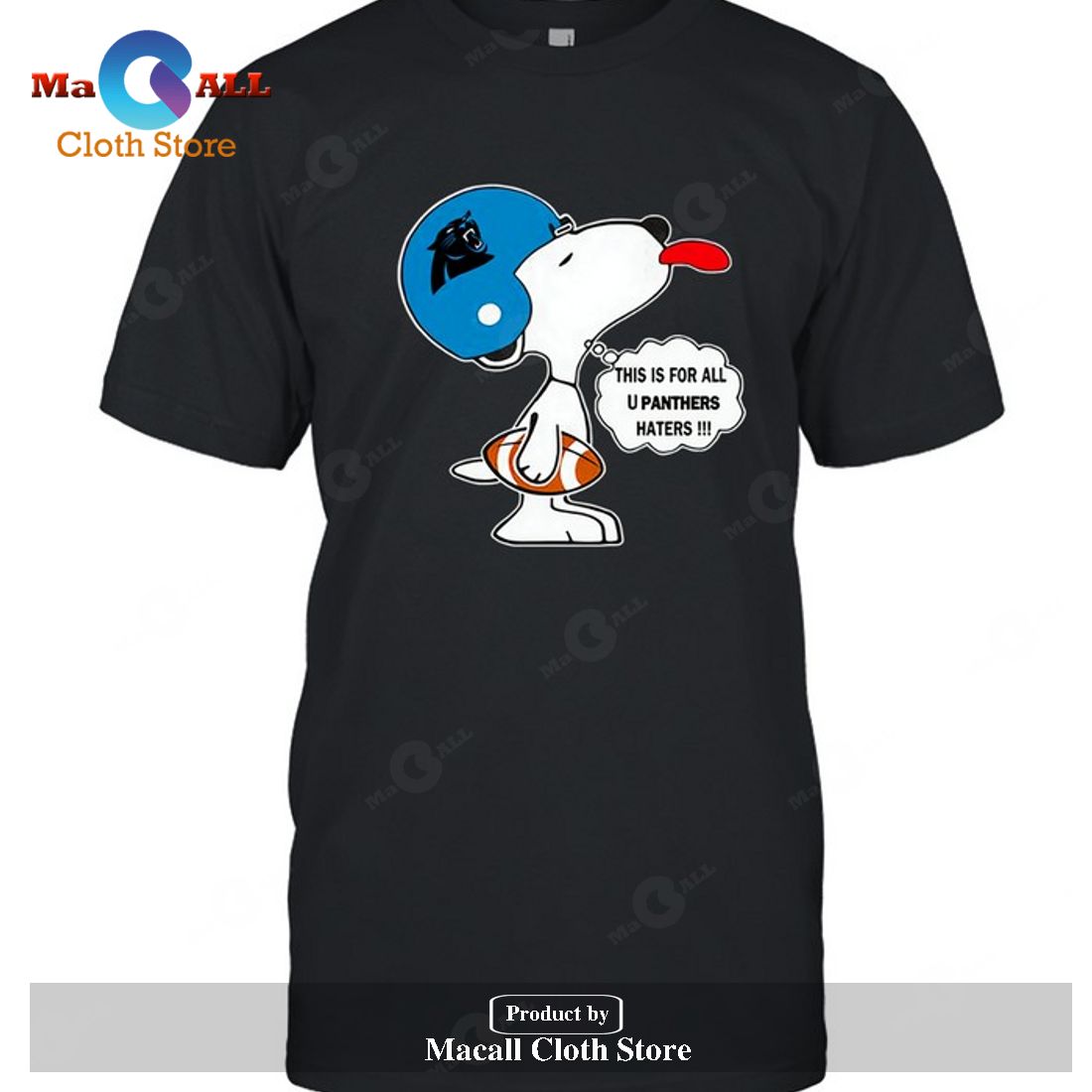 Carolina Panthers This Is For All U Panthers Haters Snoopy-Unisex T-Shirt Carolina Panthers This Is For All U Panthers Haters Snoopy-Unisex T-Shirt