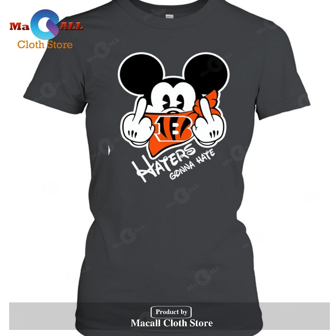 Cincinnati Bengals Cincinnati Bengals Haters Gonna Hate Mickey Mouse-Unisex T-Shirt Cincinnati Bengals Cincinnati Bengals Haters Gonna Hate Mickey Mouse-Unisex T-Shirt