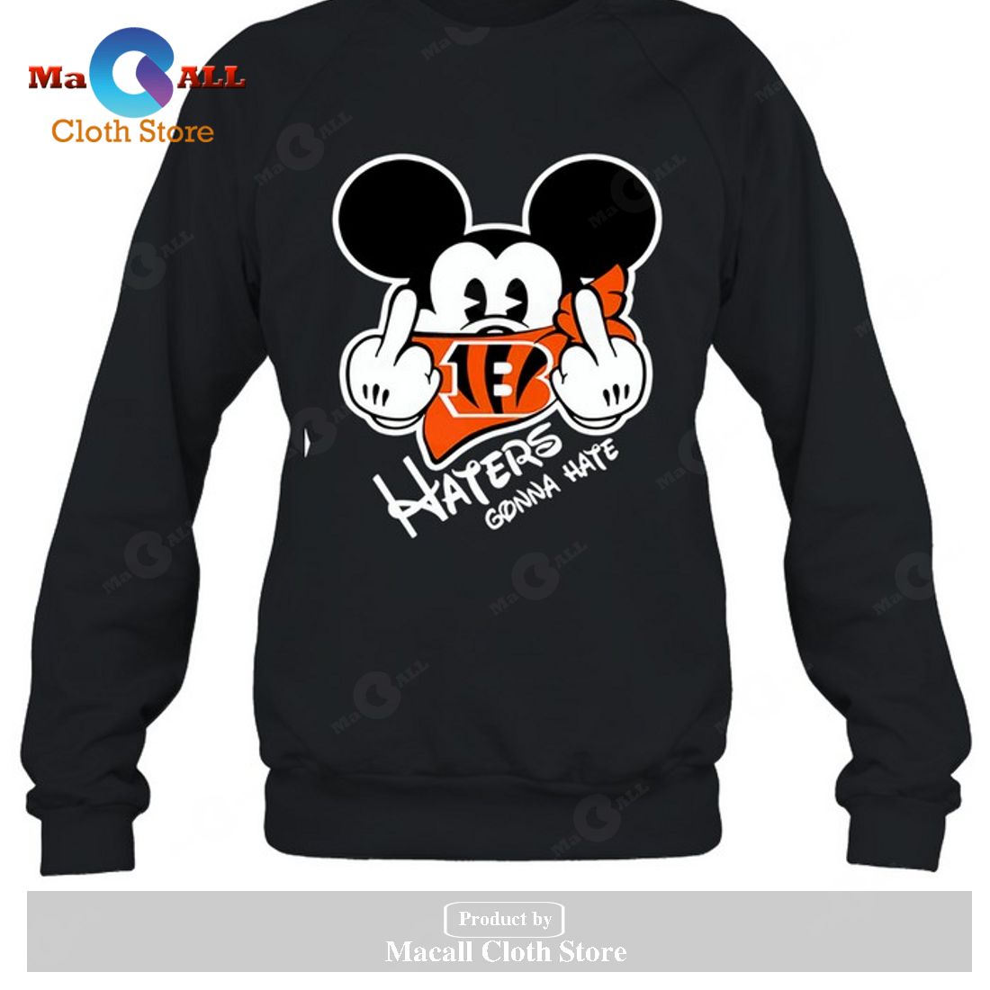 Cincinnati Bengals Cincinnati Bengals Haters Gonna Hate Mickey Mouse-Unisex T-Shirt Cincinnati Bengals Cincinnati Bengals Haters Gonna Hate Mickey Mouse-Unisex T-Shirt