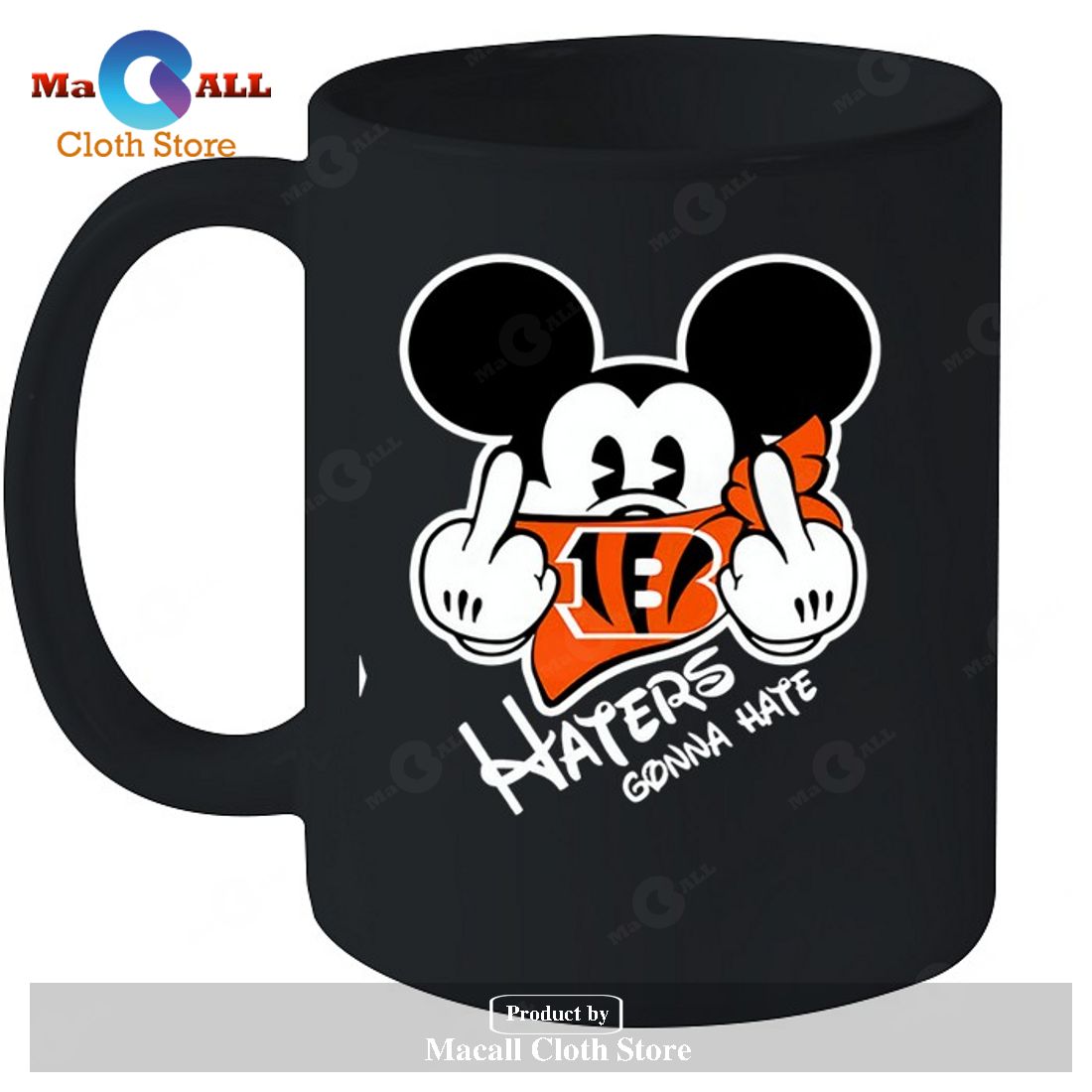 Cincinnati Bengals Cincinnati Bengals Haters Gonna Hate Mickey Mouse-Unisex T-Shirt Cincinnati Bengals Cincinnati Bengals Haters Gonna Hate Mickey Mouse-Unisex T-Shirt