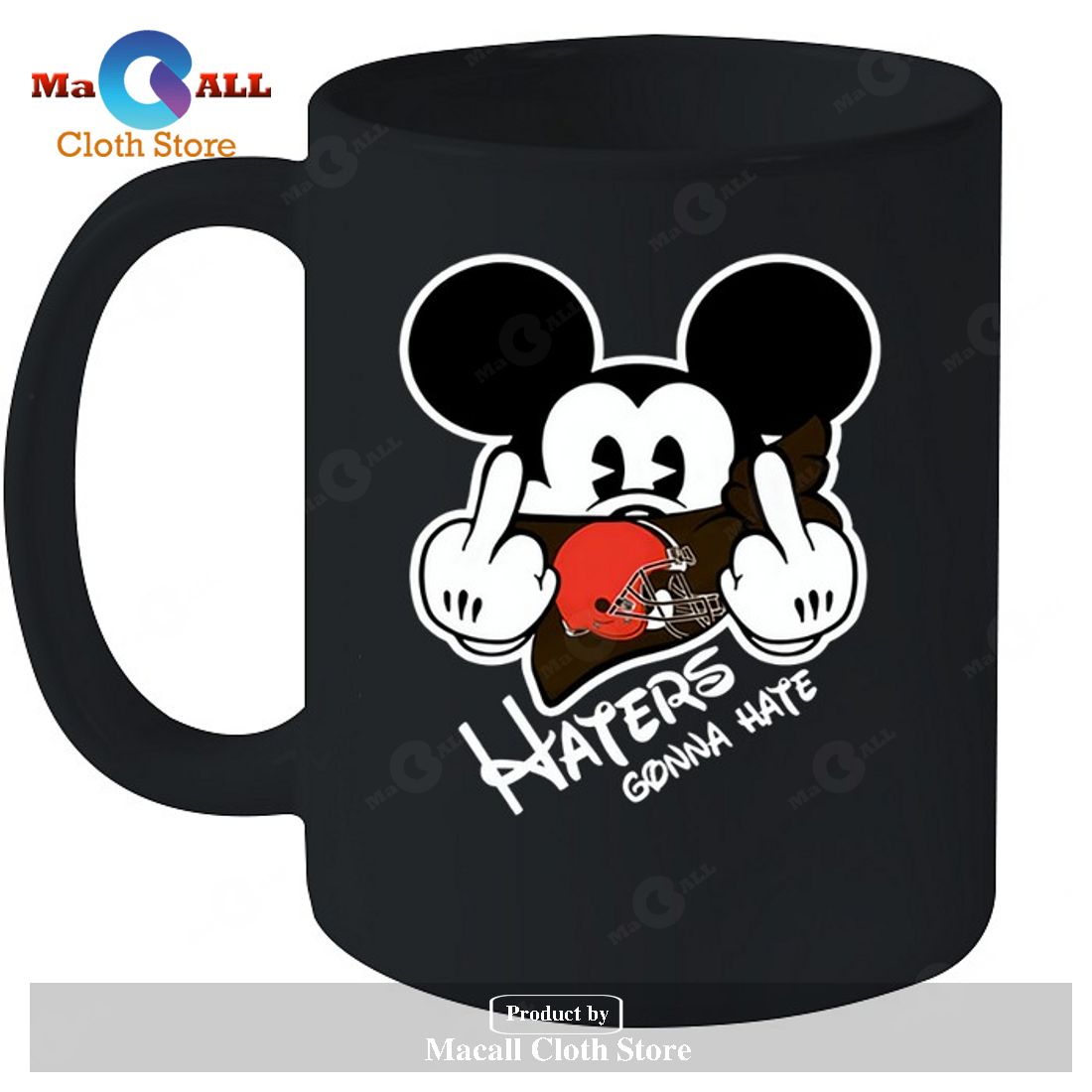 Cleveland Browns Cleveland Browns Haters Gonna Hate Mickey Mouse-Unisex T-Shirt Cleveland Browns Cleveland Browns Haters Gonna Hate Mickey Mouse-Unisex T-Shirt