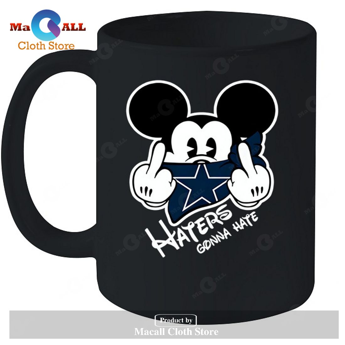 Dallas Cowboys Dallas Cowboys Haters Gonna Hate Mickey-Unisex T-Shirt Dallas Cowboys Dallas Cowboys Haters Gonna Hate Mickey-Unisex T-Shirt
