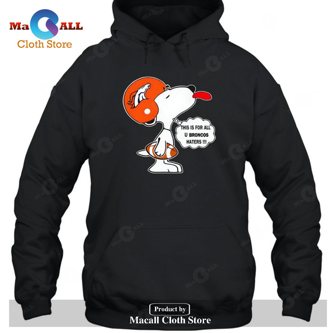 Denver Broncos This Is For All U Broncos Haters Snoopy-Unisex T-Shirt Denver Broncos This Is For All U Broncos Haters Snoopy-Unisex T-Shirt