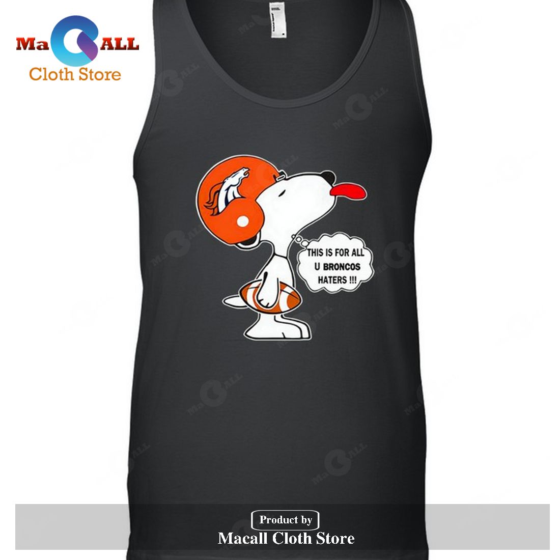 Denver Broncos This Is For All U Broncos Haters Snoopy-Unisex T-Shirt Denver Broncos This Is For All U Broncos Haters Snoopy-Unisex T-Shirt