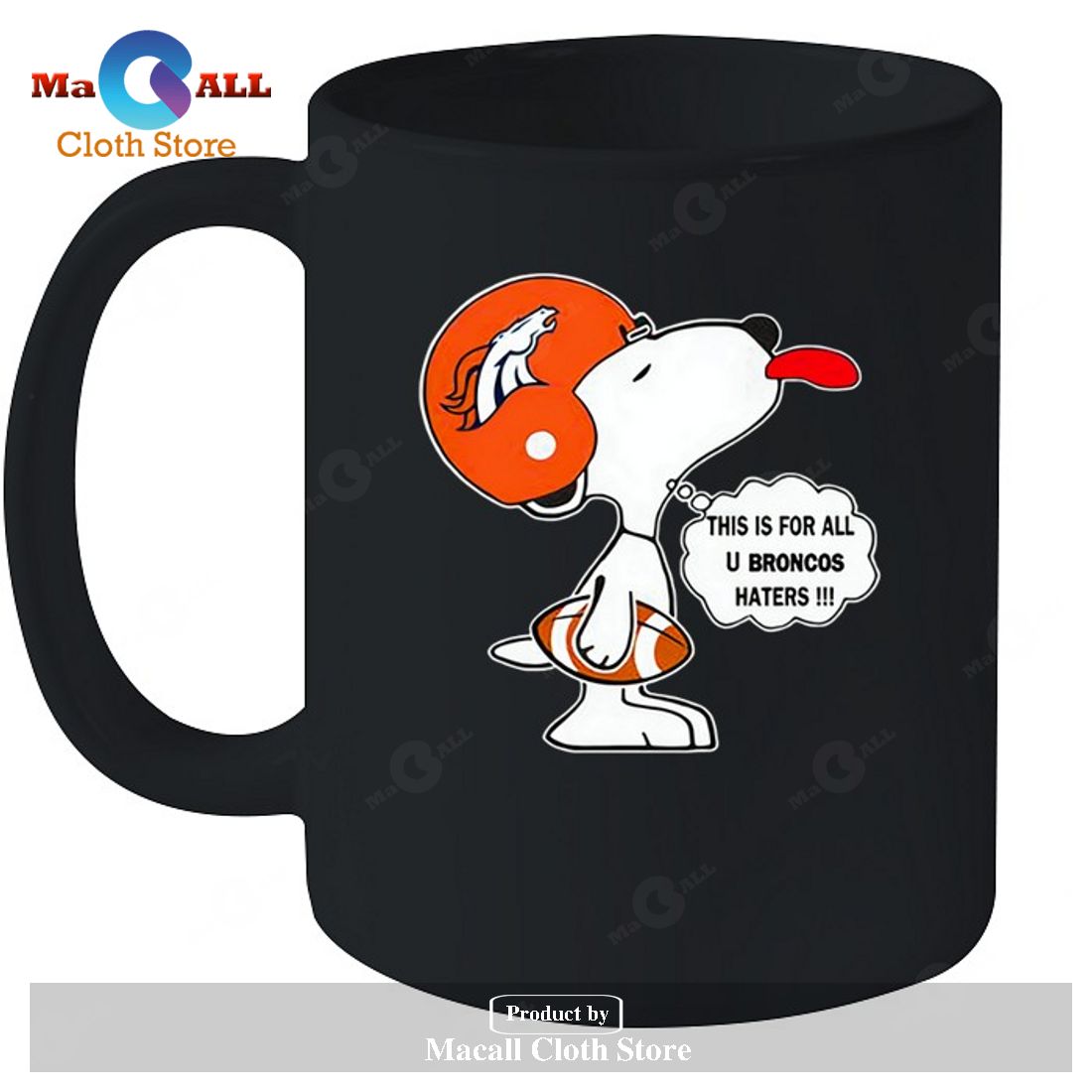 Denver Broncos This Is For All U Broncos Haters Snoopy-Unisex T-Shirt Denver Broncos This Is For All U Broncos Haters Snoopy-Unisex T-Shirt
