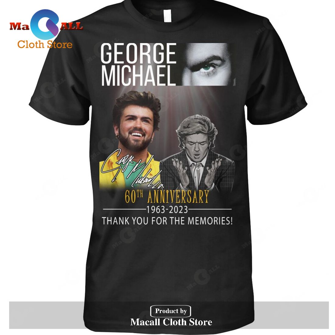 George Michael 60th Anniversary 1963 2023 Signatures Thank You For The Memories-Unisex T-Shirt George Michael 60th Anniversary 1963 2023 Signatures Thank You For The Memories-Unisex T-Shirt
