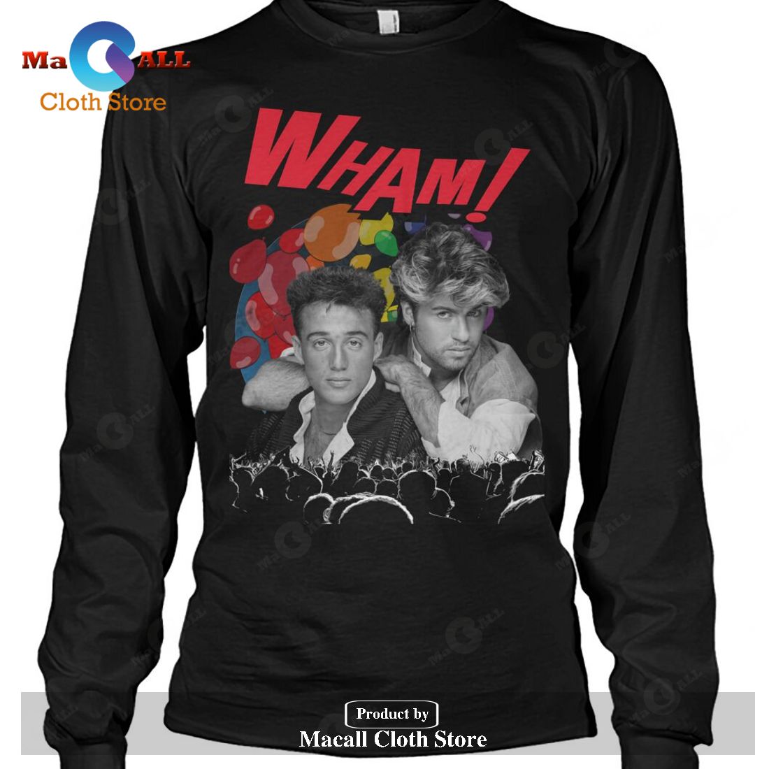 George Michael Wham! Crowed-Unisex T-Shirt George Michael Wham! Crowed-Unisex T-Shirt