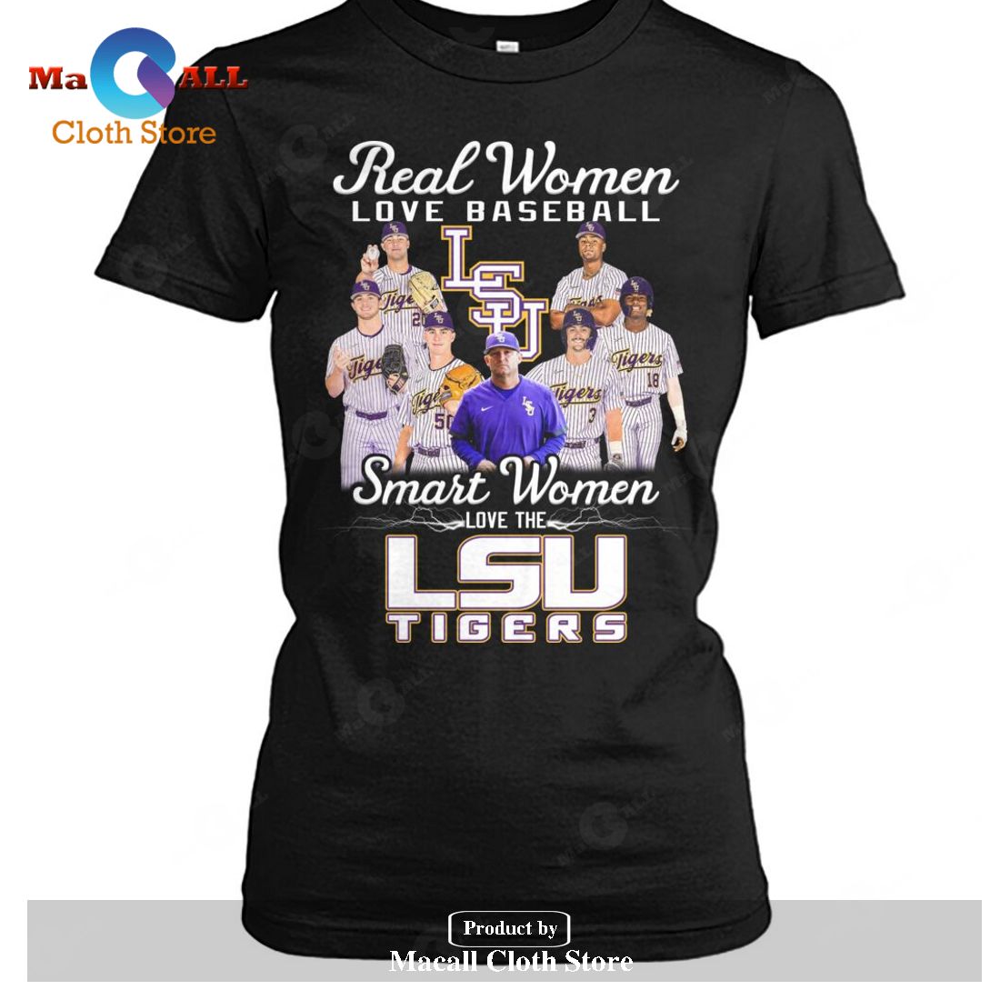 Real Women Love Baseball Smart Women Love The LSU Tiger-Unisex T-Shirt Real Women Love Baseball Smart Women Love The LSU Tiger-Unisex T-Shirt