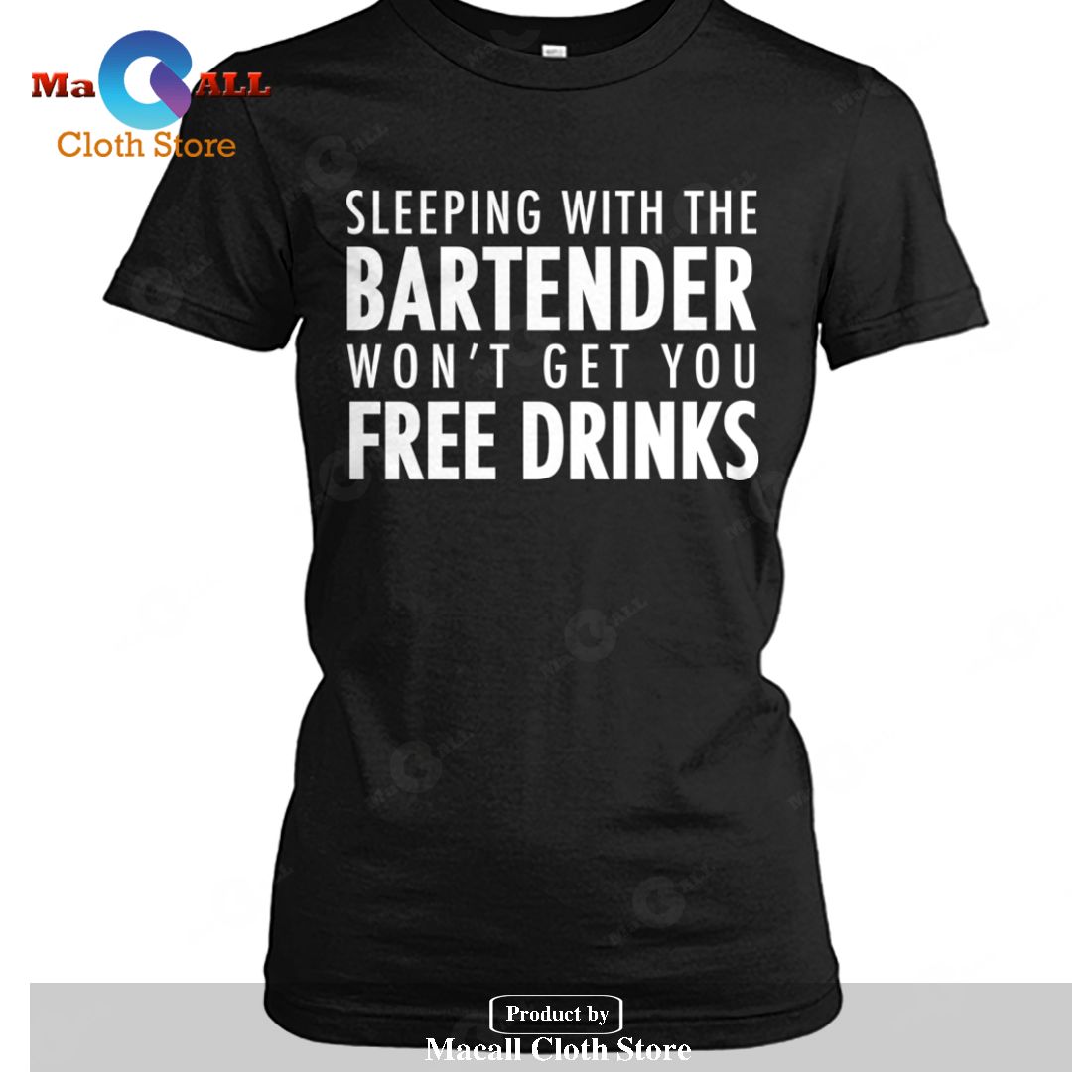 Sleeping With The Bartender-Unisex T-Shirt Sleeping With The Bartender-Unisex T-Shirt