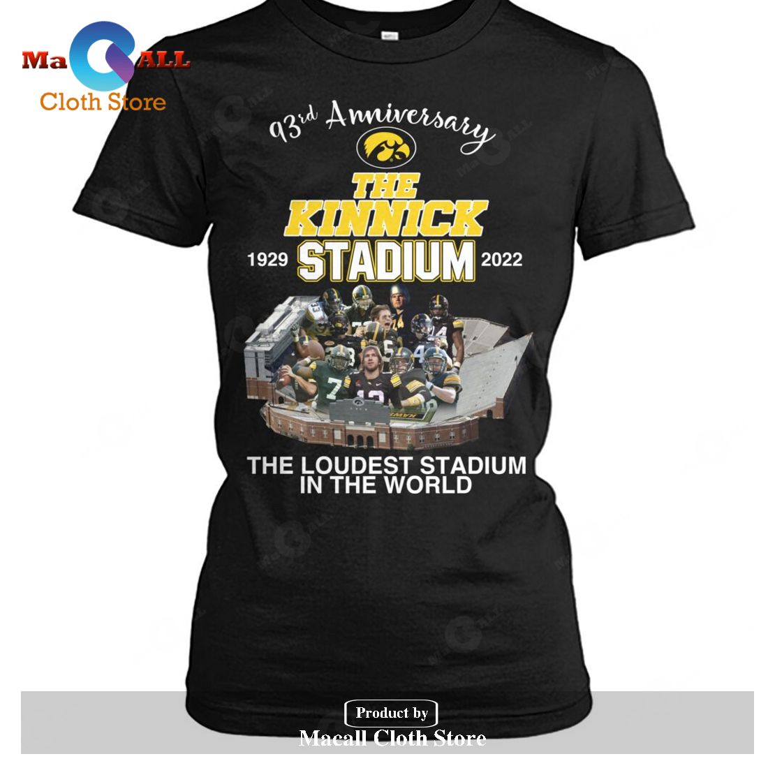 93rd Anniversary The Kinnick 1929 Stadium 2022 The Loudest Stadium In The World-Unisex T-Shirt 93rd Anniversary The Kinnick 1929 Stadium 2022 The Loudest Stadium In The World-Unisex T-Shirt