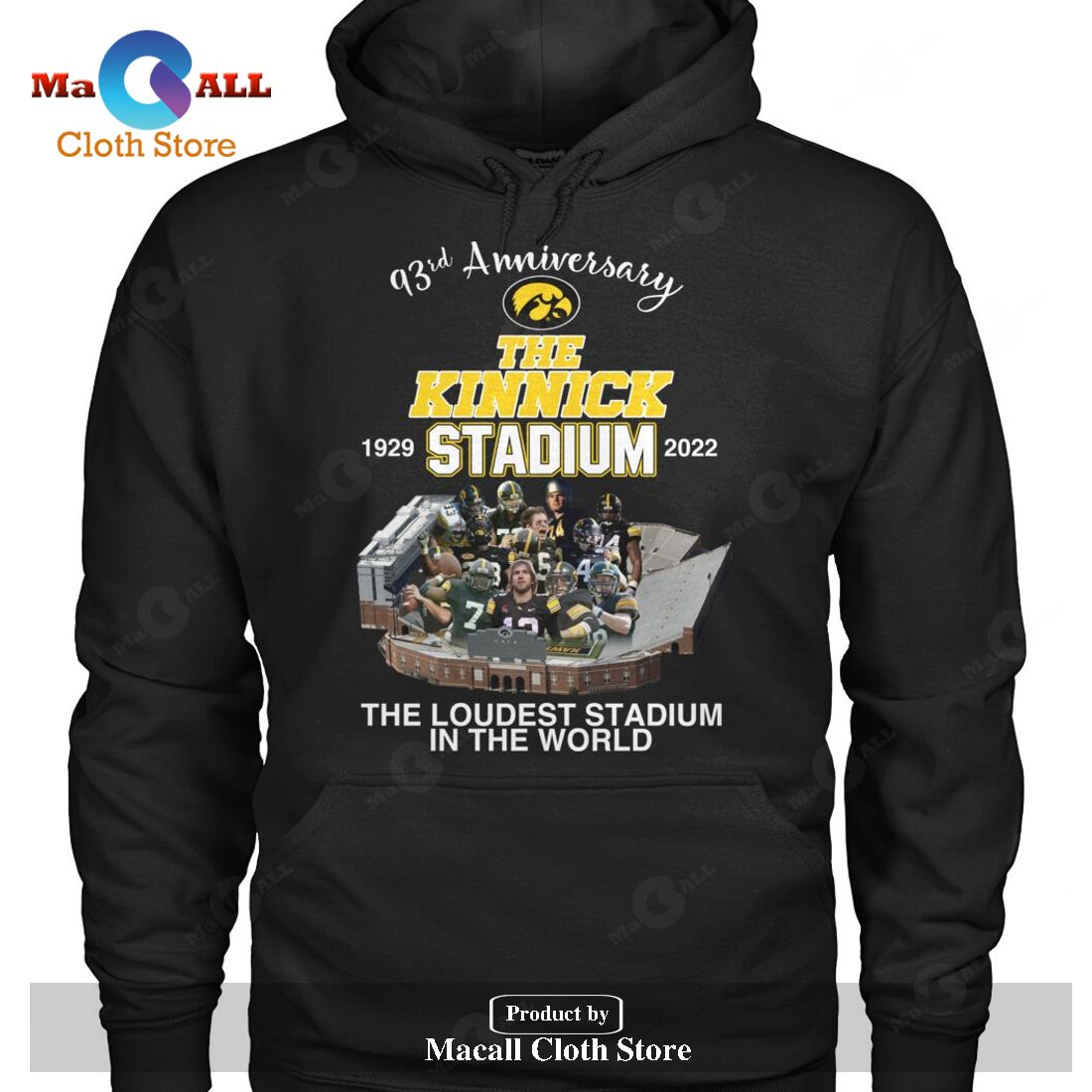 93rd Anniversary The Kinnick 1929 Stadium 2022 The Loudest Stadium In The World-Unisex T-Shirt 93rd Anniversary The Kinnick 1929 Stadium 2022 The Loudest Stadium In The World-Unisex T-Shirt