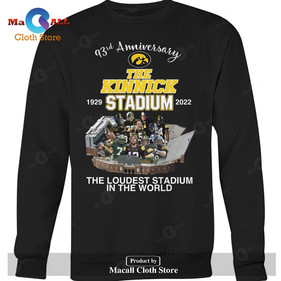 93rd Anniversary The Kinnick 1929 Stadium 2022 The Loudest Stadium In The World-Unisex T-Shirt 93rd Anniversary The Kinnick 1929 Stadium 2022 The Loudest Stadium In The World-Unisex T-Shirt