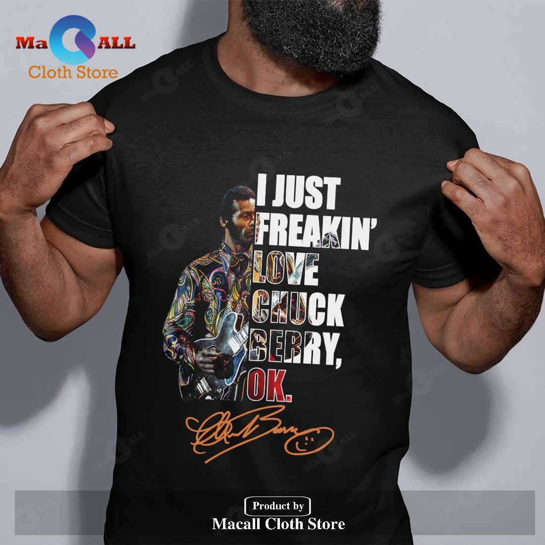 I Just Freakin Love Chuck Berry Classic-Unisex T-Shirt Hoodie Sweatshirt I Just Freakin Love Chuck Berry Classic-Unisex T-Shirt Hoodie Sweatshirt