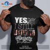 Yes I still listen to Bee Gees got a problem Classic-Unisex T-Shirt Hoodie Sweatshirt