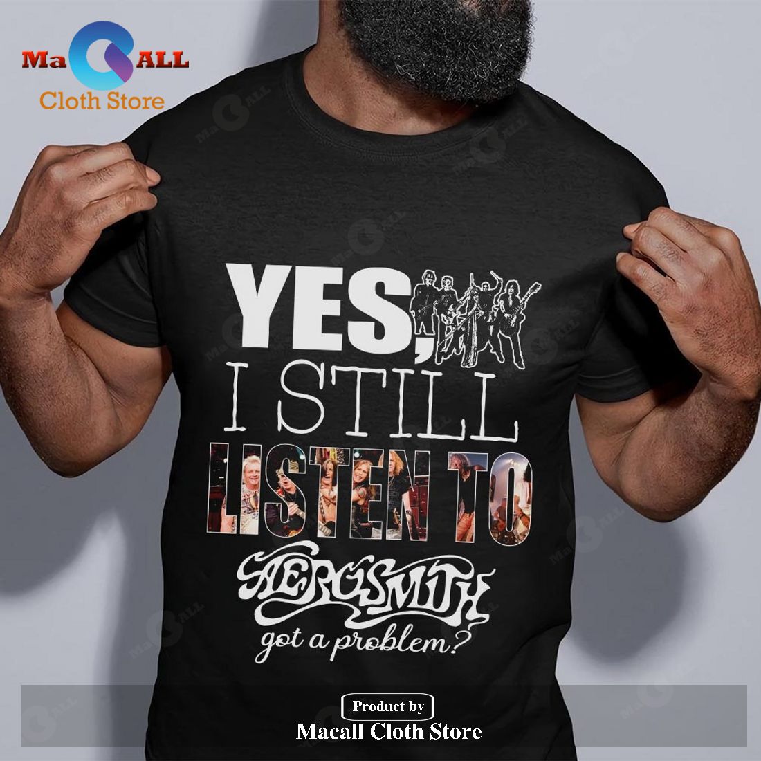 Yes I still listen to Aerosmith got a problem Classic-Unisex T-Shirt Hoodie Sweatshirt Yes I still listen to Aerosmith got a problem Classic-Unisex T-Shirt Hoodie Sweatshirt
