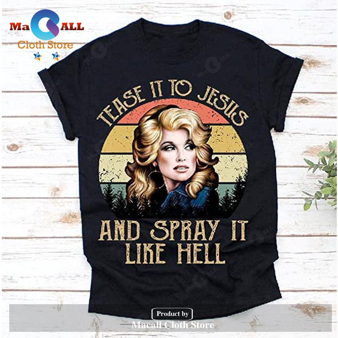 Tease It To Jesus And Spray It Like Hell Classic-Unisex T-Shirt Hoodie Sweatshirt Tease It To Jesus And Spray It Like Hell Classic-Unisex T-Shirt Hoodie Sweatshirt