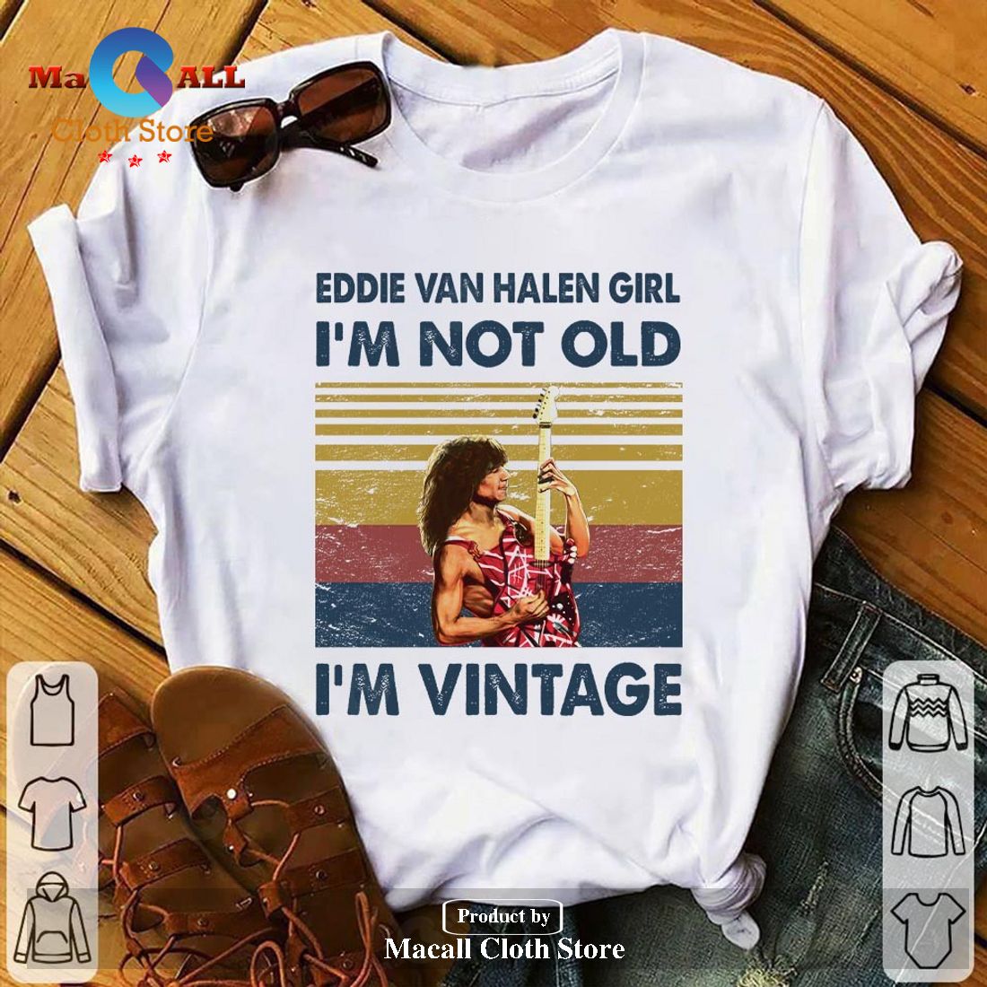Eddie Van Halen Girl I’m Not Old I’m Vintage Classic-Unisex T-Shirt Hoodie Sweatshirt