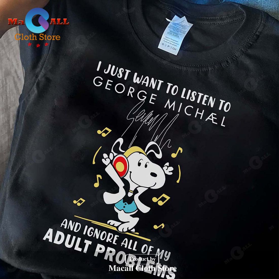 I just want to listen to George Michael and ignore all of my adult problems Classic-Unisex T-Shirt Hoodie Sweatshirt I just want to listen to George Michael and ignore all of my adult problems Classic-Unisex T-Shirt Hoodie Sweatshirt