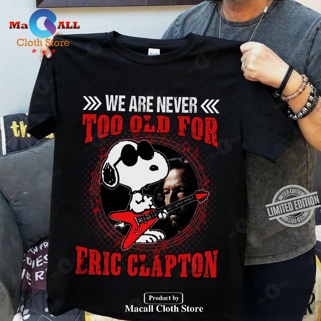 Snoopy we are never too old for Eric Clapton Classic-Unisex T-Shirt Hoodie Sweatshirt Snoopy we are never too old for Eric Clapton Classic-Unisex T-Shirt Hoodie Sweatshirt