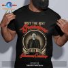 Only the best grandpas listen to Joe Perry Classic-Unisex T-Shirt Hoodie Sweatshirt