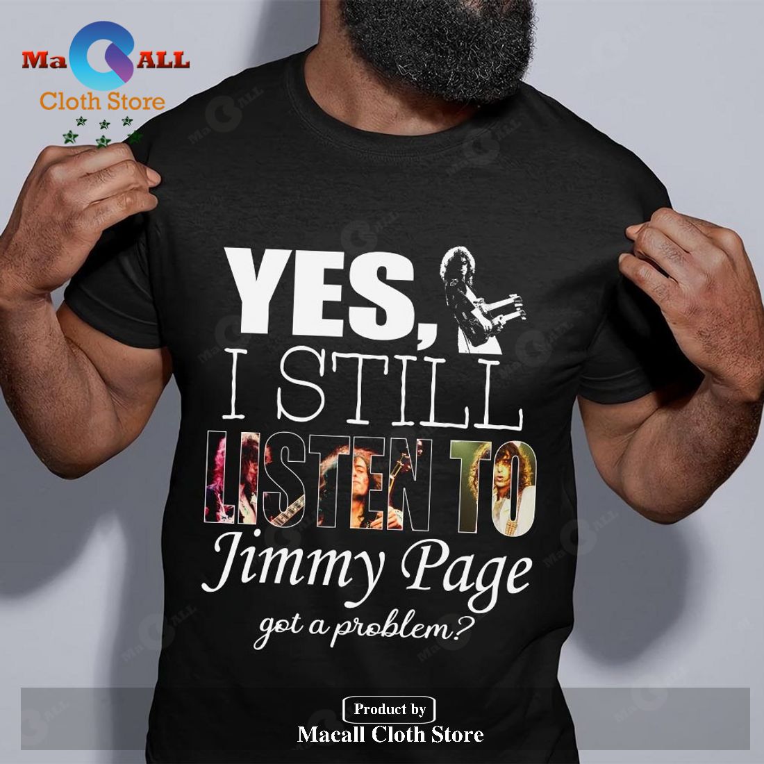 Yes I still listen to Jimmy Page got a problem Classic-Unisex T-Shirt Hoodie Sweatshirt Yes I still listen to Jimmy Page got a problem Classic-Unisex T-Shirt Hoodie Sweatshirt