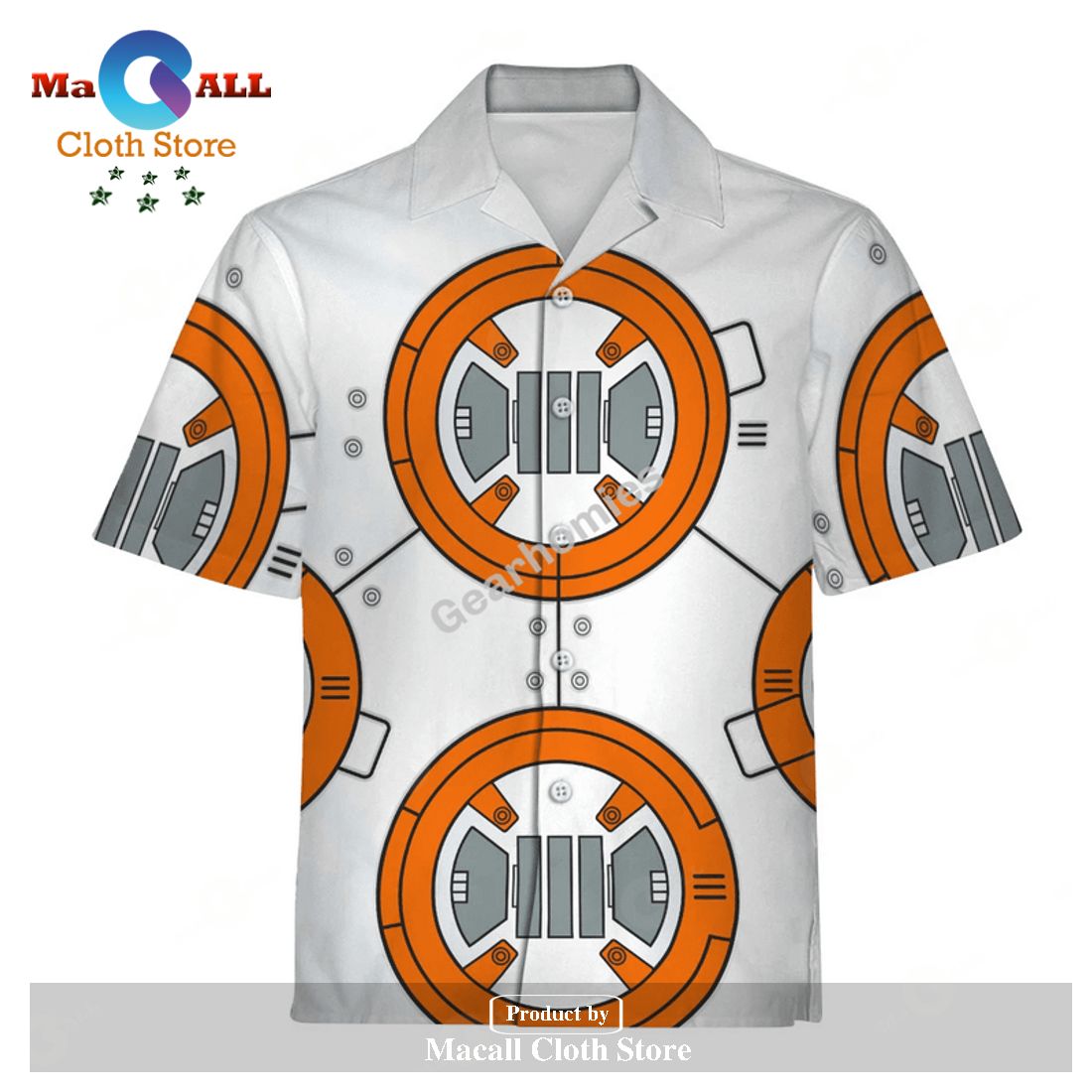 Gearhomies Unisex Hawaiian Shirt BB 8 Robot 3D Apparel Gearhomies Unisex Hawaiian Shirt BB 8 Robot 3D Apparel