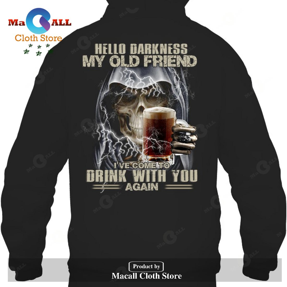 Hello darkness my old friend, I've come to drink with you again T-Shirt Hoodie Sweatshirt - LS41 Hello darkness my old friend, I've come to drink with you again T-Shirt Hoodie Sweatshirt - LS41