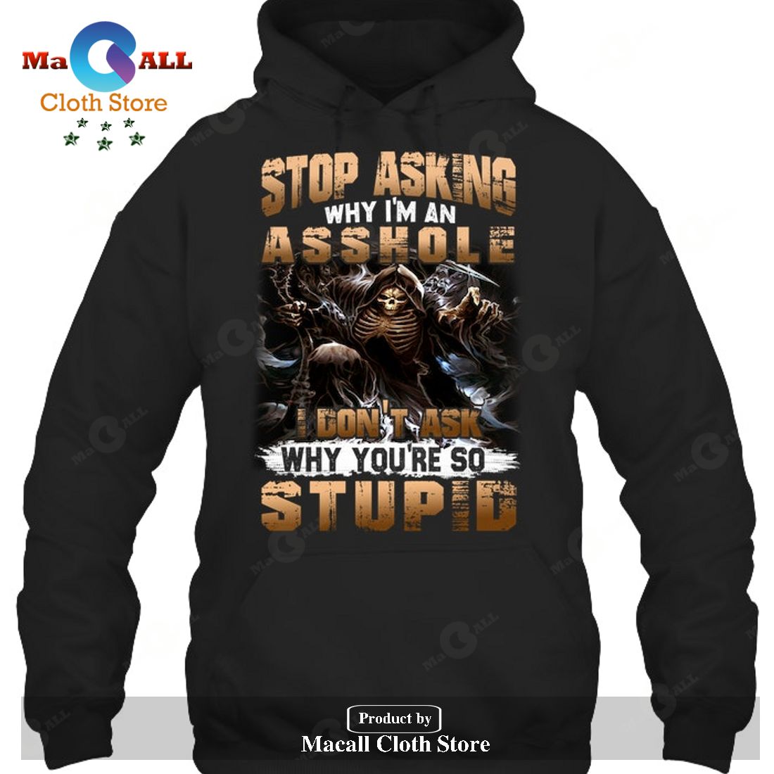 I don't ask why you're so stu.pid T-Shirt Hoodie Sweatshirt - 6G11 I don't ask why you're so stu.pid T-Shirt Hoodie Sweatshirt - 6G11