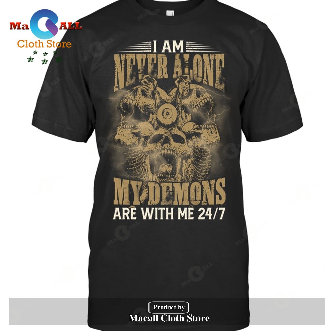 I'm never alone my demons are with me 24 7 T-Shirt Hoodie Sweatshirt I'm never alone my demons are with me 24 7 T-Shirt Hoodie Sweatshirt