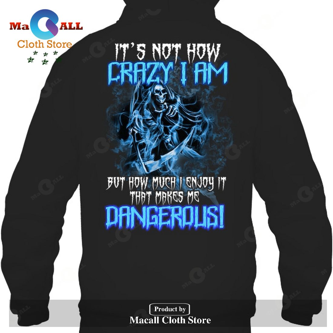 It's not how crazy I am, but how much I enjoy it that makes me dangerous T-Shirt Hoodie Sweatshirt It's not how crazy I am, but how much I enjoy it that makes me dangerous T-Shirt Hoodie Sweatshirt