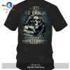 You, my friend should have been swallowed T-Shirt Hoodie Sweatshirt – EN01