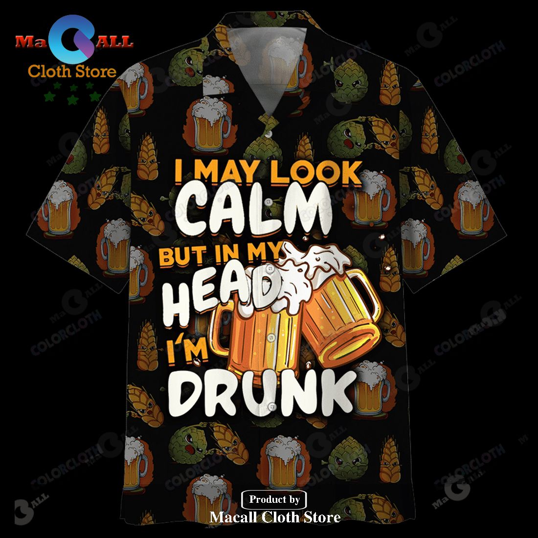 Gifury Beer Hawaii Shirt I May Look Calm But In My Head I'm Drunk Beer Hawaiian Shirt Gifury Beer Hawaii Shirt I May Look Calm But In My Head I'm Drunk Beer Hawaiian Shirt