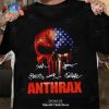 Anthrax The Doctor Says It Can’t Be Cured Unisex Classic T-Shirt Hoodie Sweatshirt
