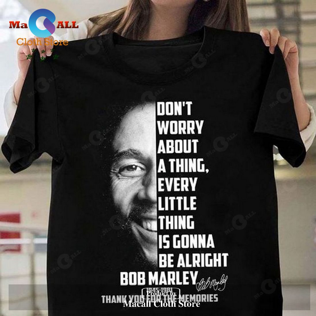 Bob Marley 1945-1981 thank you for the memories Unisex Classic T-Shirt Hoodie Sweatshirt