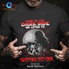 Come To The Dark Side We Listen To The Who Unisex Classic T-Shirt Hoodie Sweatshirt