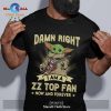 Damn right i am a Slipknot fan now and forever Unisex Classic T-Shirt Hoodie Sweatshirt