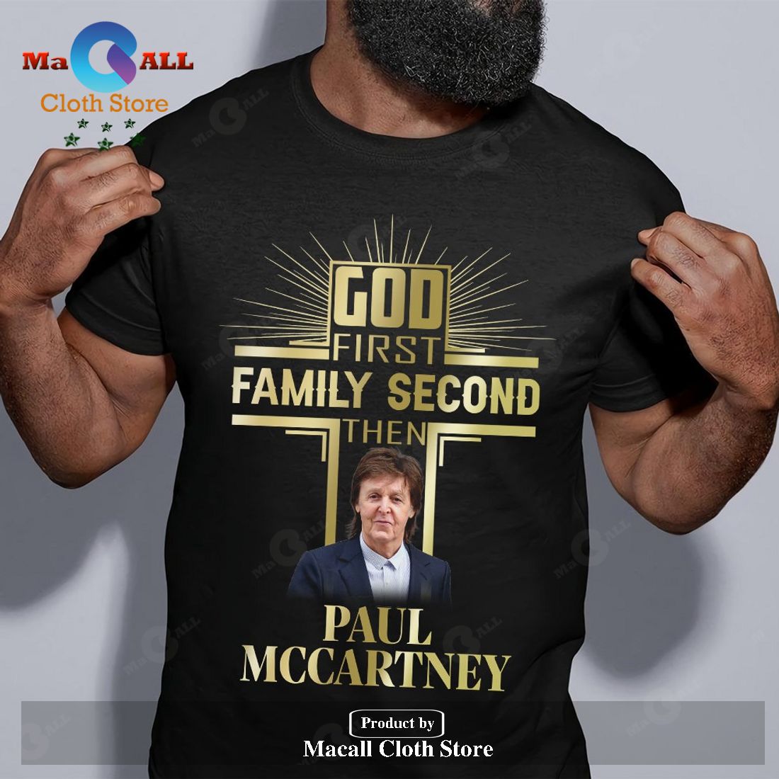 God First Family Second Then Paul McCartney Unisex Classic T-Shirt Hoodie Sweatshirt God First Family Second Then Paul McCartney Unisex Classic T-Shirt Hoodie Sweatshirt