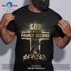 God First Family Second Then Slayer Unisex Classic T-Shirt Hoodie Sweatshirt